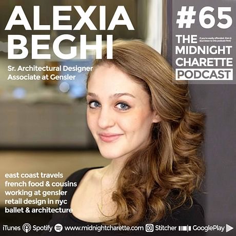 Ever wonder it's like working at Gensler? - Podcast Ep #65 w Sr. Designer Alexia Beghi!
