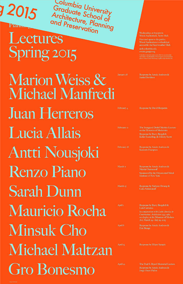 Spring '15 Lecture Series + Events at Columbia GSAPP. Image via events.gsapp.org/posters.