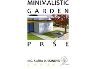 Minimal garden, Prše, 2013