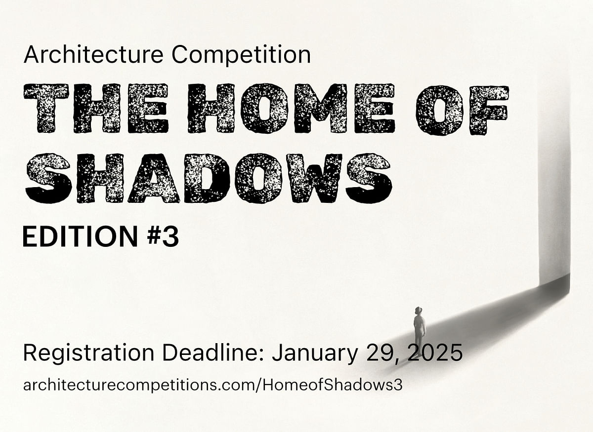 Design a home with no artificial lighting: The Home of Shadows / Edition #3 is launched! [Sponsored]