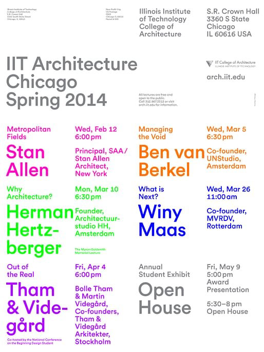 Spring '14 Events at IIT College of Architecture. Image courtesy of IIT College of Architecture.