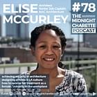 #78 - How Women & Minorities Can Receive Fair Treatment in the Workplace with Architect Elise McCurley