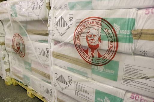 The Uralesbest asbestos factory in Russia has put Trump's face on their shipments.