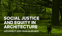 Reflecting on the architecture industry's contribution toward diversity, inclusion, and social justice in 2021