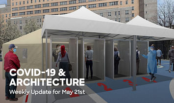 Update for May 21st: Archinect’s COVID-19 Guide for Architects & Designers