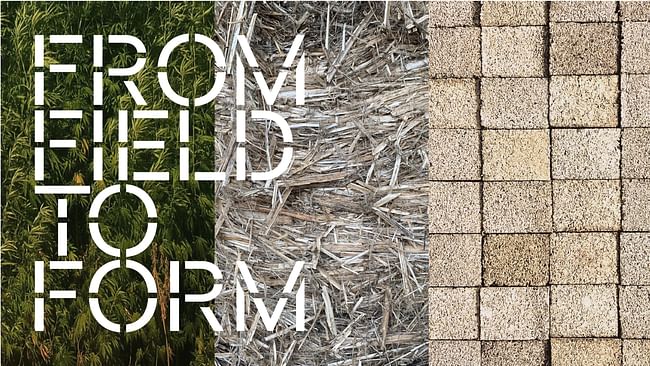 FROM FIELD TO FORM - HEMP via https://archinect.com/schools/bustler-event/150173385/from-field-to-form-hemp/14093