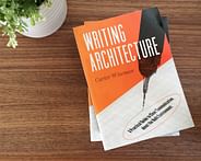 Win a copy of "Writing Architecture", a practical guide to sharpening your architecture writing skills