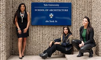 Three Native American women are changing the narrative at Yale's School of Architecture