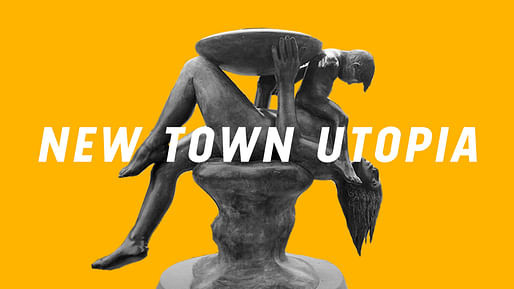Image: New Town Utopia