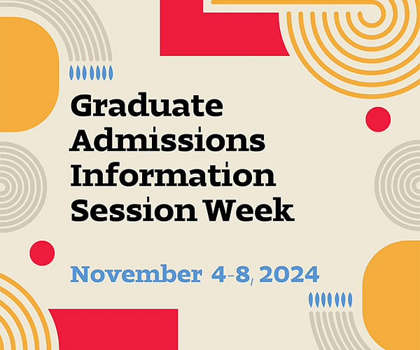 Tyler Graduate Admissions Information Session Week