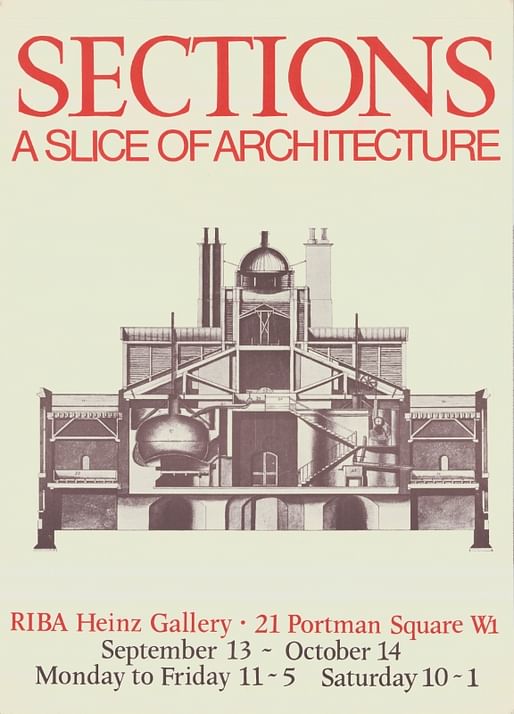 Sections: A Slice of Architecture for Riba Heinz Gallery. Image courtesy: SPACED Gallery of Architecture / Paul Rudolph Institute for Modern Architecture