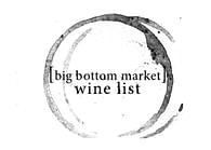 Big Bottom Market Wine List