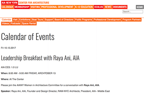 Leadership Breakfast with Raya Ani, AIA Friday October 13th, 2017 in New York! 8 a.m.- 9 a.m. At the Center for Architecture- New York City Organized by: AIANY Women in Architecture Committee