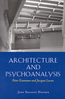 Architecture and Psychoanalysis