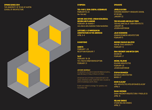 Spring '14 Lecture Series at the University of Texas at Austin, School of Architecture. Image via soa.utexas.edu