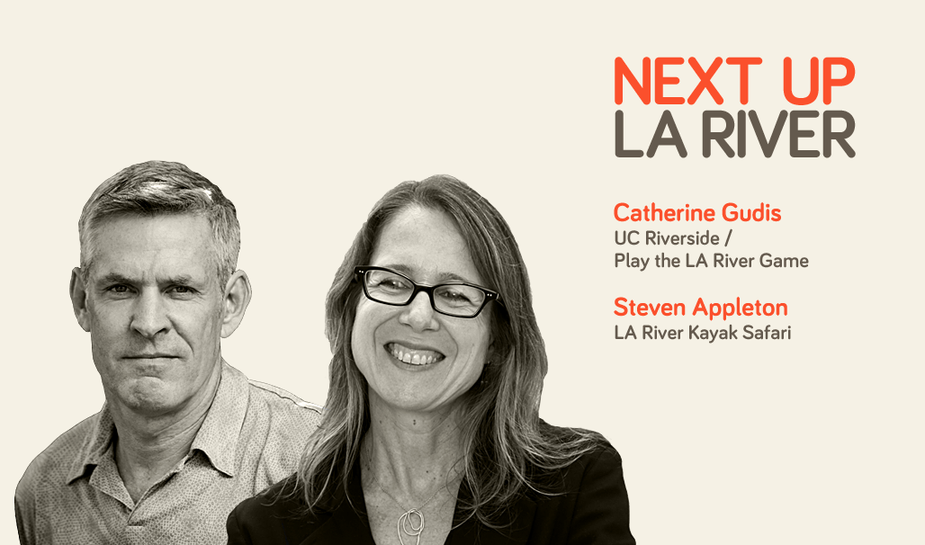 Listen to 'Next Up: The LA River' Mini-Session #3 with Steven Appleton ...