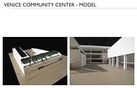 Venice Community Center - Physical Model