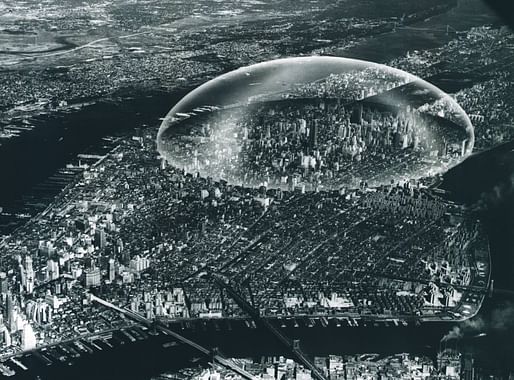 Buckminster Fuller, Dome Over Manhattan, 1961.