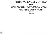 TENTATIVE DEVELOPMENT PLAN FOR GOLF FACILITY , COMMERCIAL COMPLEX AND RESIDENTIAL HOTEL