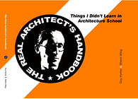 The Real Architect's Handbook: Things I Didn't Learn in Architecture School