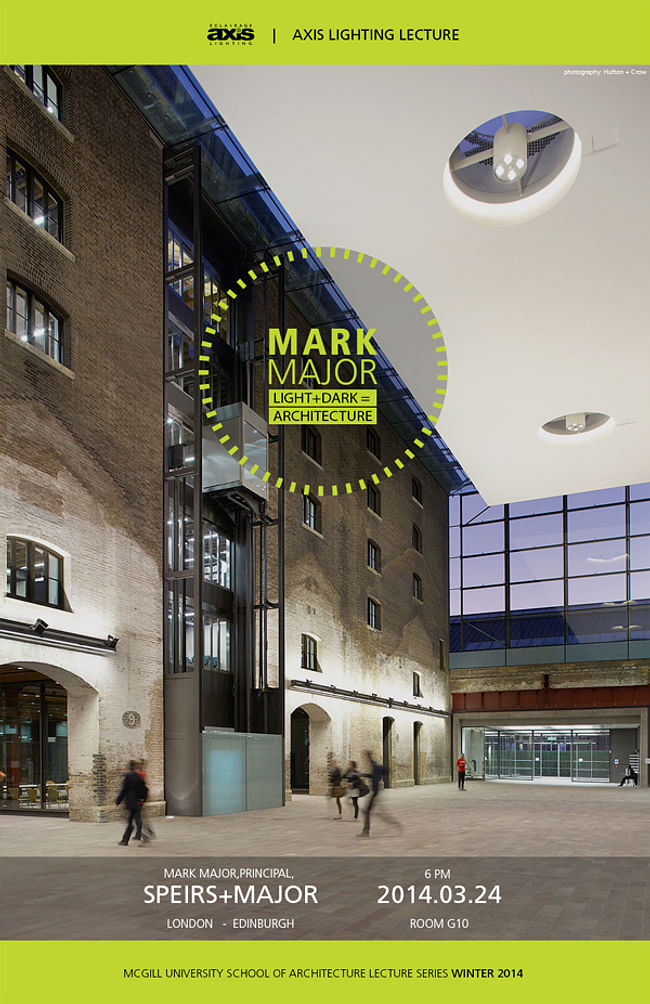 Mark Major lecture - - McGill University, School of Architecture Winter '14 Lecture Series. Design by Zhiyao Chen