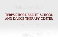 Senior Thesis - 'Terpsichore' Ballet School and Dance Therapy Center