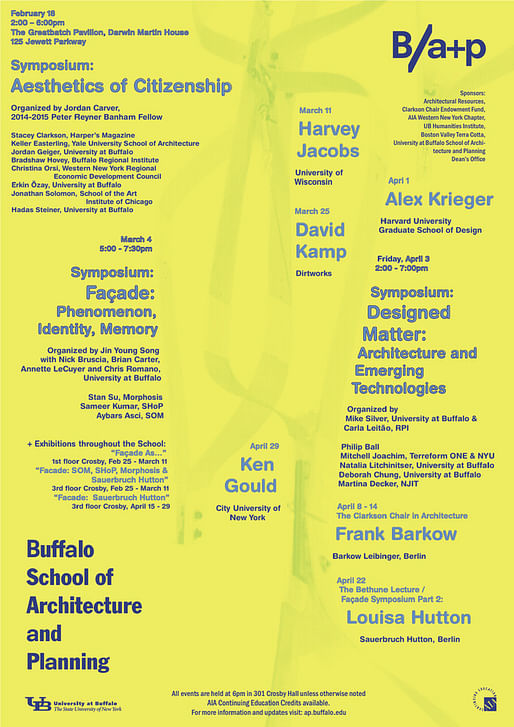 Spring '15 events for the University at Buffalo School of Architecture + Planning. Poster courtesy of Buffalo School of Architecture and Planning.