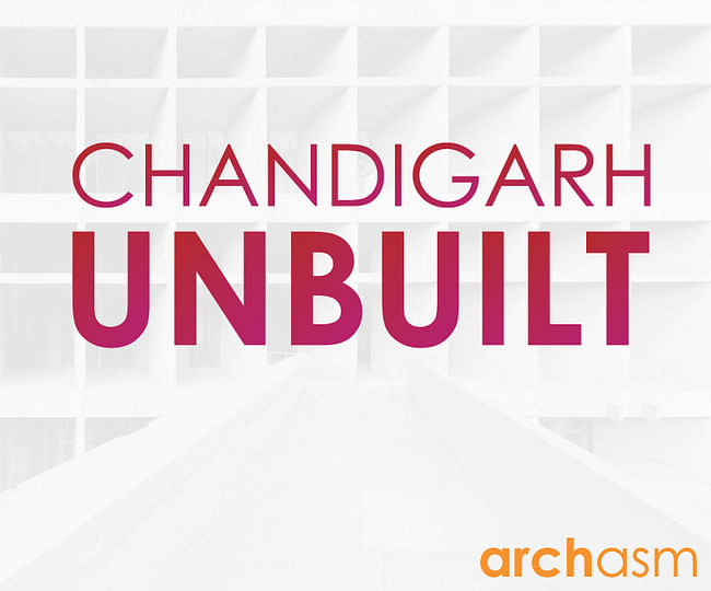 Register for Chandigarh Unbuilt! How would you design Le Corbusier’s Museum of Knowledge?