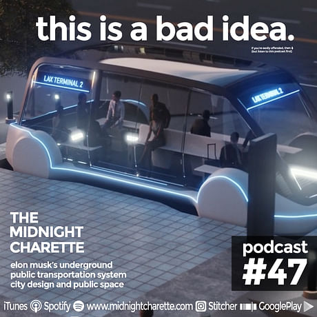 This is Why Elon Musk's underground transportation system is a BAD idea - Podcast Ep #47