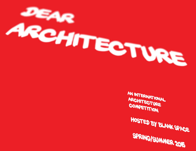 'Dear Architecture' by Blank Space. 