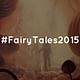 Register now for the Fairy Tales 2015 competition!