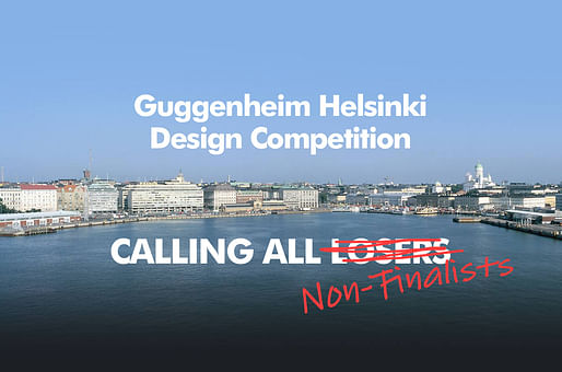 Calling all Guggenheim Helsinki Non-finalists: Share your Stage One submissions.