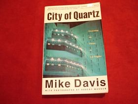 The Days of Infinite Thinking: What "City of Quartz" means for Los Angeles 25 years later
