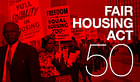 Commemorating 50 Years of the Fair Housing Act When We Still Have a Long Way to Go