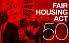 Commemorating 50 Years of the Fair Housing Act When We Still Have a Long Way to Go