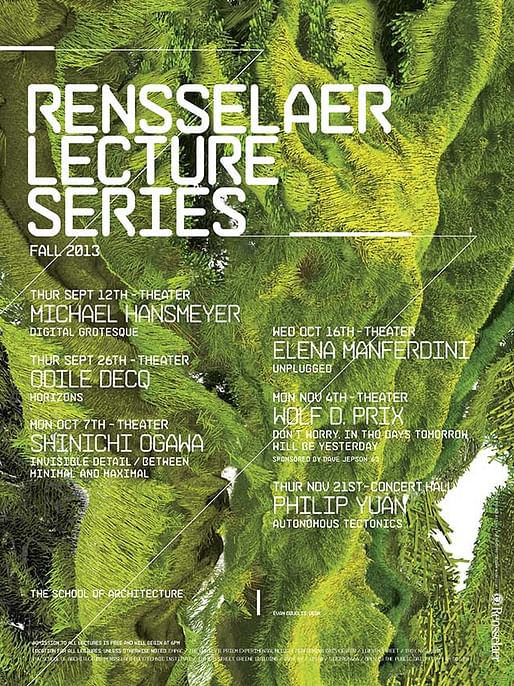 Poster for Fall '13 lectures at the Rensselaer Polytechnic Institute School of Architecture. Image from arch.rpi.edu. 