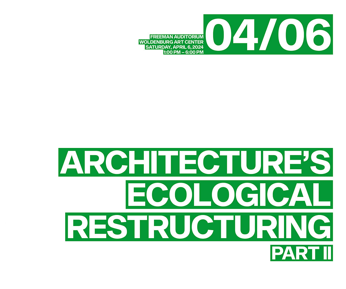 Architecture's Ecological Restructuring: Part II