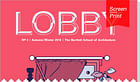 Screen/Print #48: 'Lobby' Investigates Faith in Architecture
