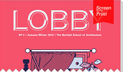 Screen/Print #48: "Lobby" Investigates Faith in Architecture