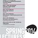 Spring '14 Lectures and Events. Image courtesy of The Irwin S. Chanin School of Architecture at Cooper Union. 