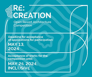 RE:CREATION — The International Resort Architecture Competition