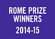 Rome Prize Winners 2014-15.