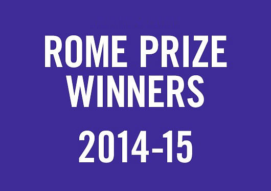 Rome Prize Winners 2014-15.
