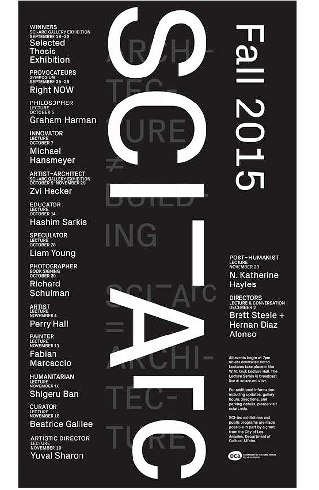 Fall 2015 Lecture Series at SCI-Arc. Courtesy of SCI-Arc.