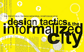 Design Tactics and the Informalized City