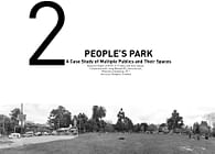 PEOPLE’S PARK---A Case Study of Multiple Publics and Their Spaces