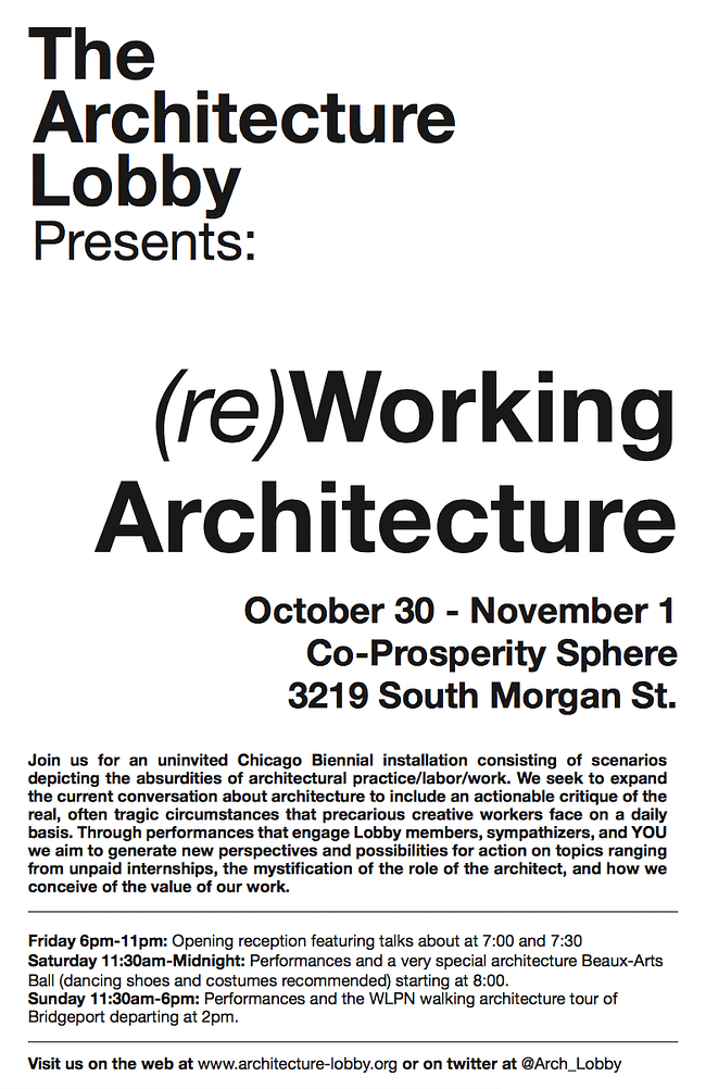 (re)Working Architecture, an uninvited Chicago Biennial installation, will include a series of performances that take aim at the issues plaguing the architectural profession. Credit: Architecture Lobby