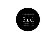 Architecture & the Third Industrial Revolution