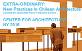 EXTRA-ORDINARY: New Practices in Chilean Architecture