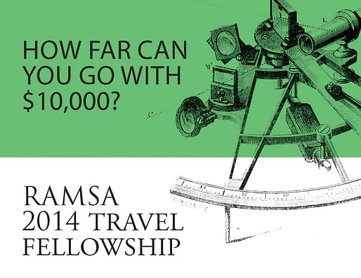 Robert A.M. Stern Architects 2014 RAMSA Travel Fellowship. Image courtesy of RAMSA.